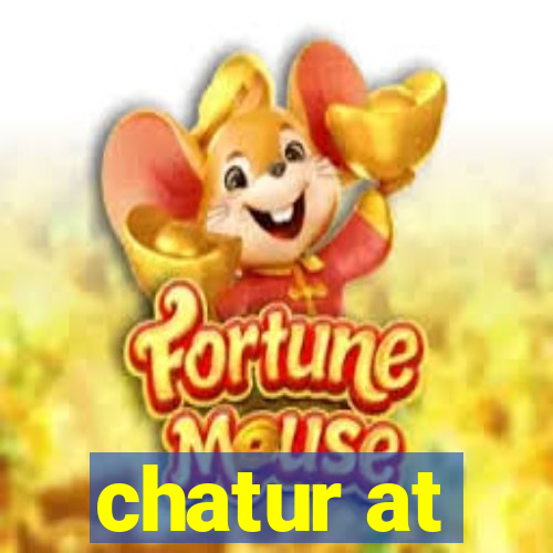 chatur at