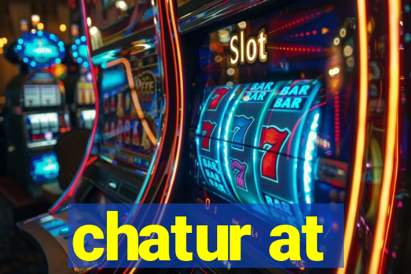 chatur at