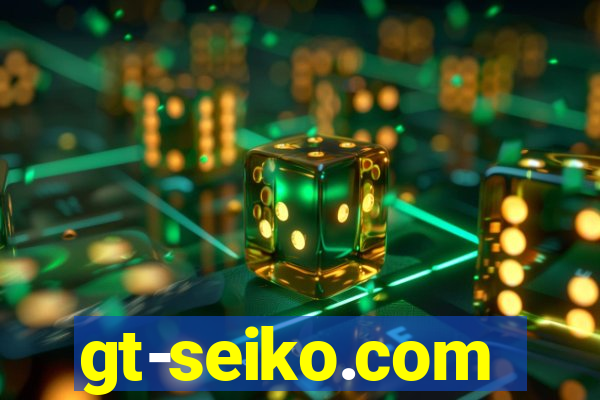 gt-seiko.com