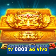 tv 0800 ao vivo