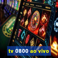 tv 0800 ao vivo