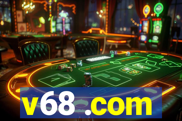 v68 .com