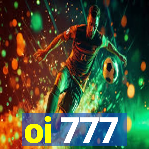 oi 777