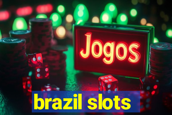 brazil slots