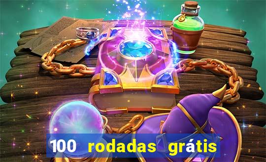 100 rodadas grátis no cadastro