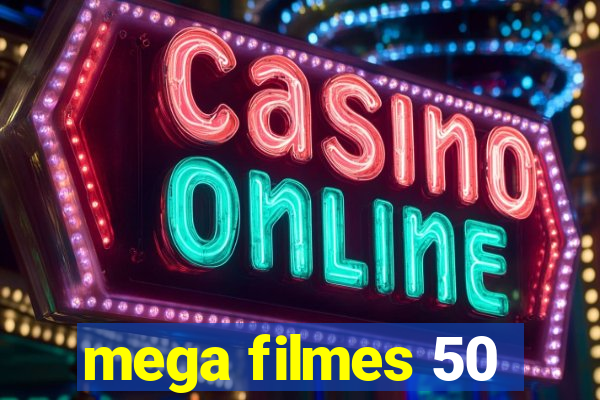 mega filmes 50