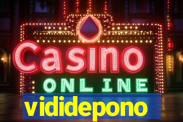 vididepono