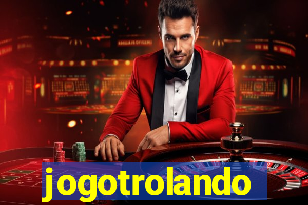 jogotrolando