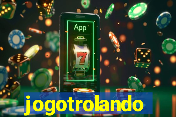 jogotrolando