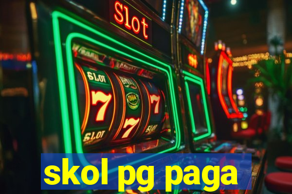 skol pg paga