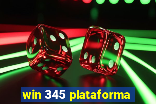 win 345 plataforma