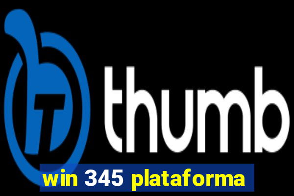 win 345 plataforma