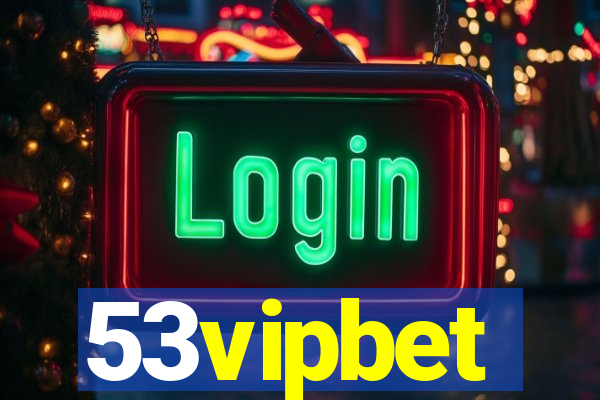 53vipbet