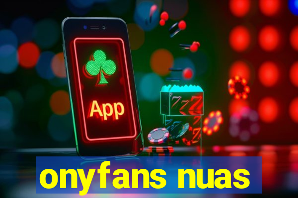 onyfans nuas