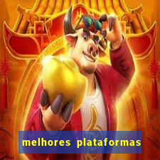 melhores plataformas de jogos do tigre