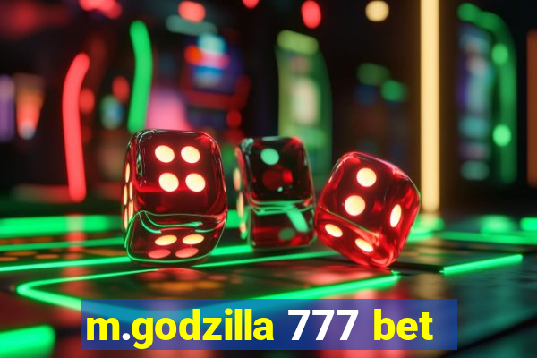 m.godzilla 777 bet