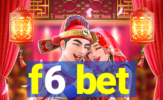 f6 bet