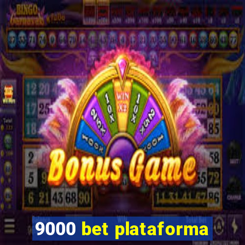 9000 bet plataforma