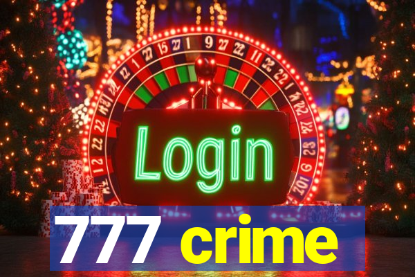 777 crime
