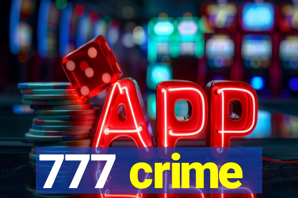 777 crime