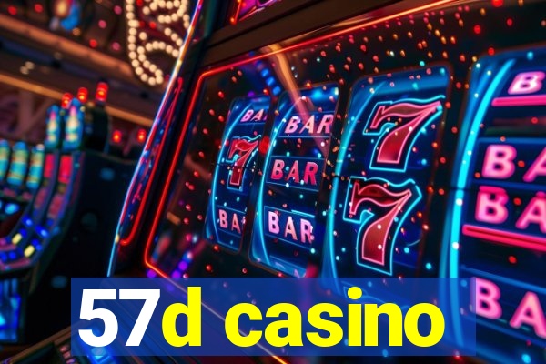 57d casino