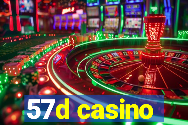 57d casino