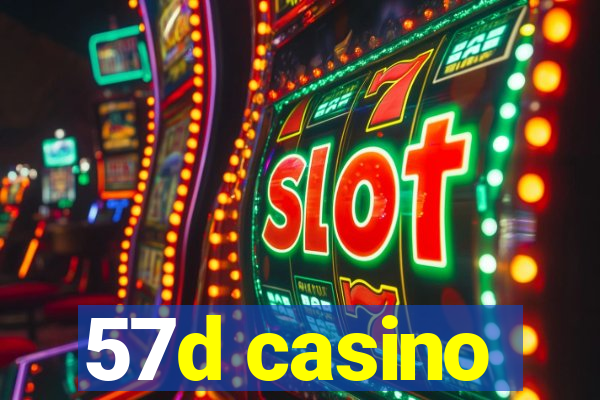 57d casino