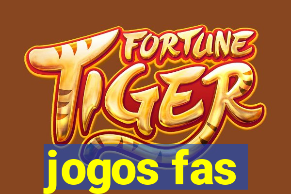 jogos fas