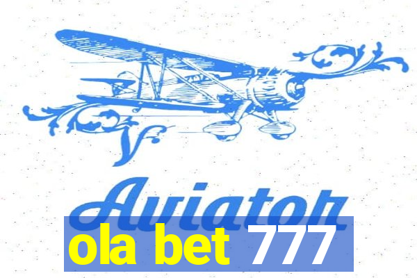 ola bet 777