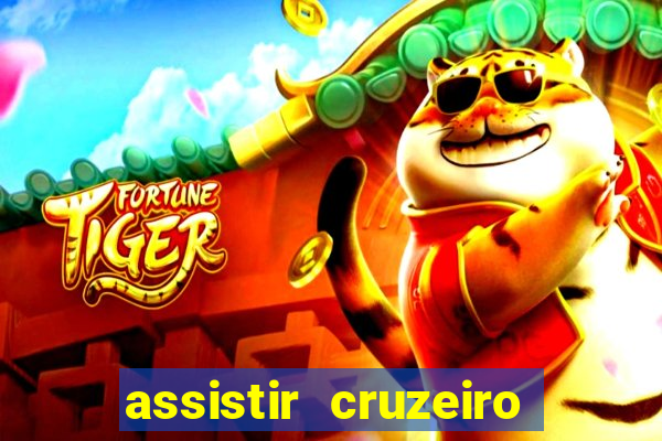 assistir cruzeiro ao vivo futemax