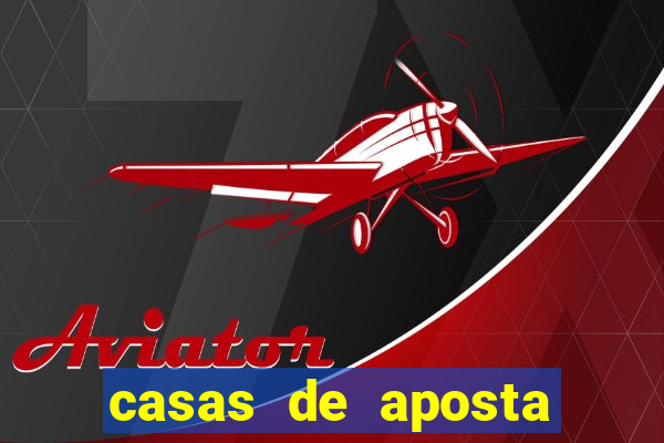 casas de aposta deposito minimo 1 real