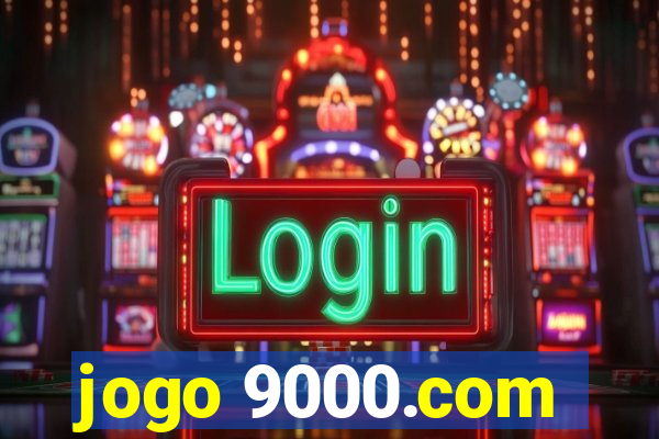 jogo 9000.com