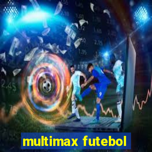multimax futebol