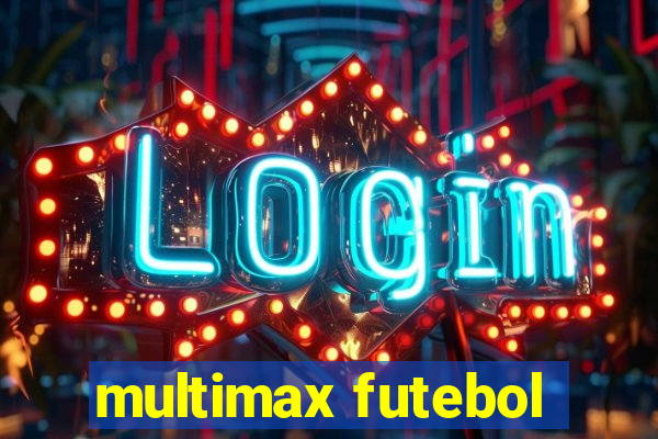 multimax futebol