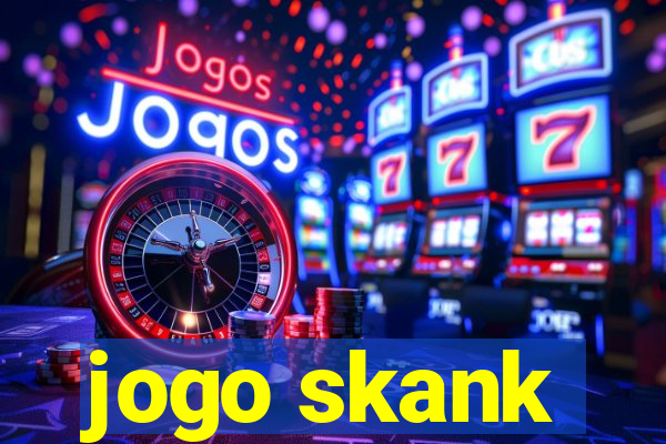 jogo skank