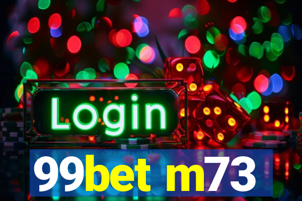 99bet m73
