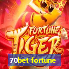 70bet fortune