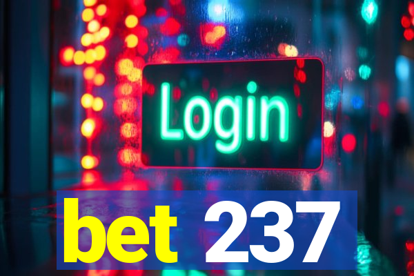 bet 237