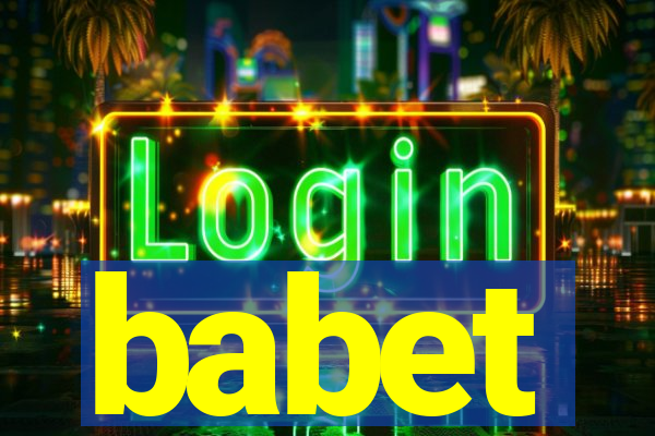 babet
