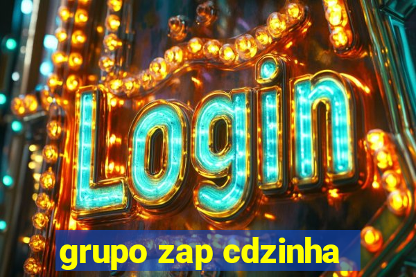 grupo zap cdzinha