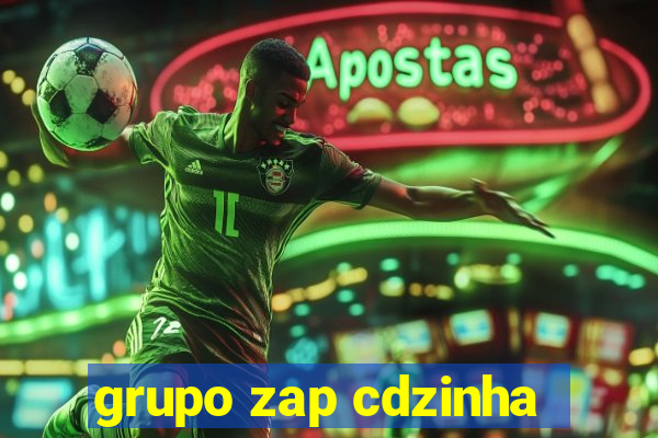 grupo zap cdzinha