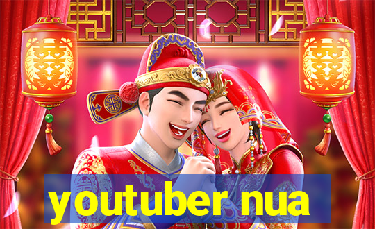 youtuber nua