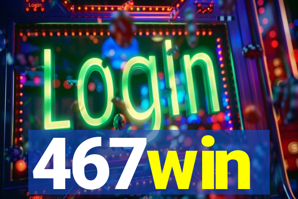 467win