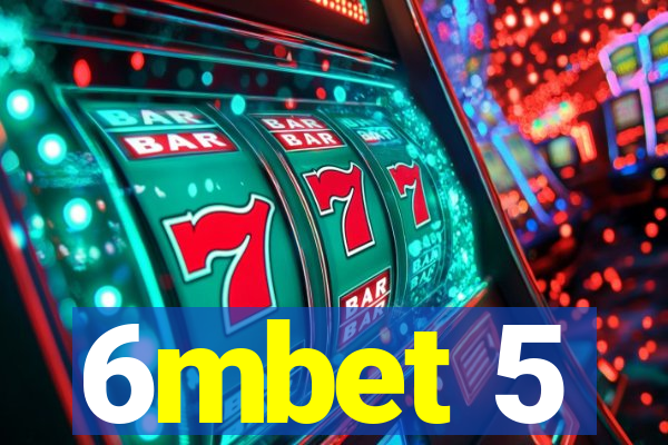 6mbet 5