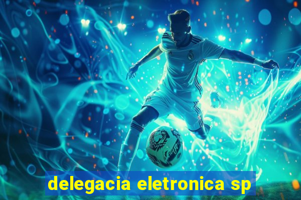 delegacia eletronica sp