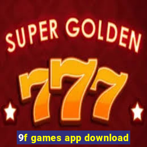 9f games app download