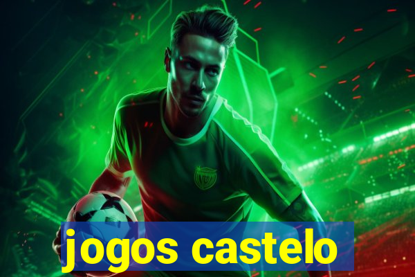 jogos castelo