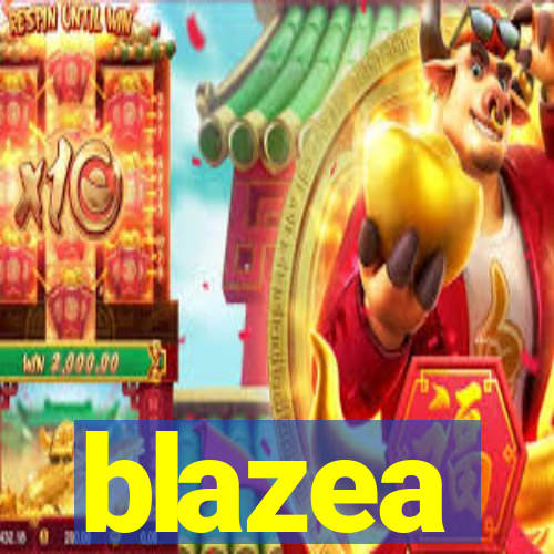 blazea