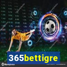 365bettigre