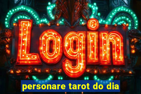 personare tarot do dia